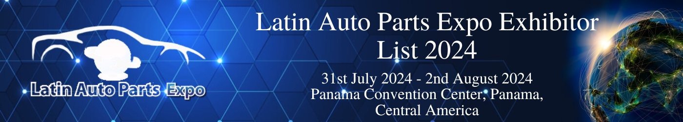 Latin Auto Parts Expo Exhibitor List 2024