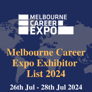 Melbourne Career Expo Exhibitor List 2024