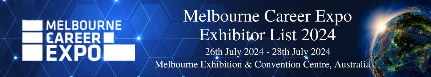Melbourne Career Expo Exhibitor List 2024