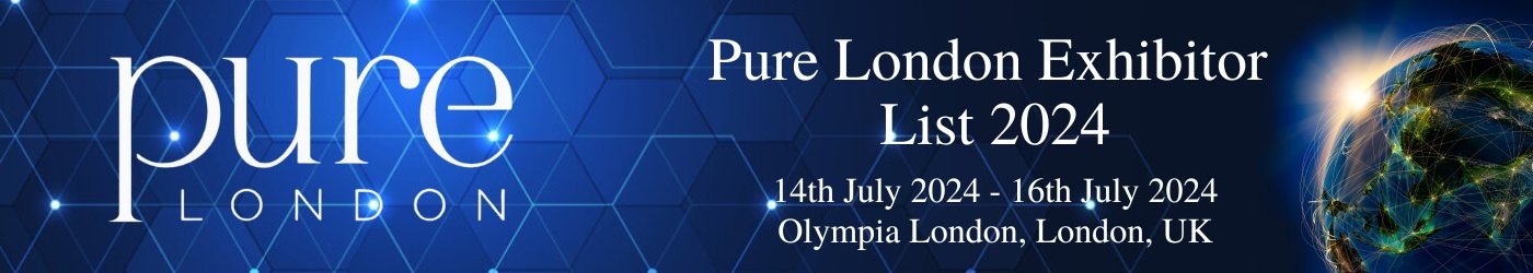 Pure London Exhibitor List 2024