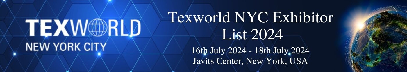 Texworld NYC Exhibitor List 2024