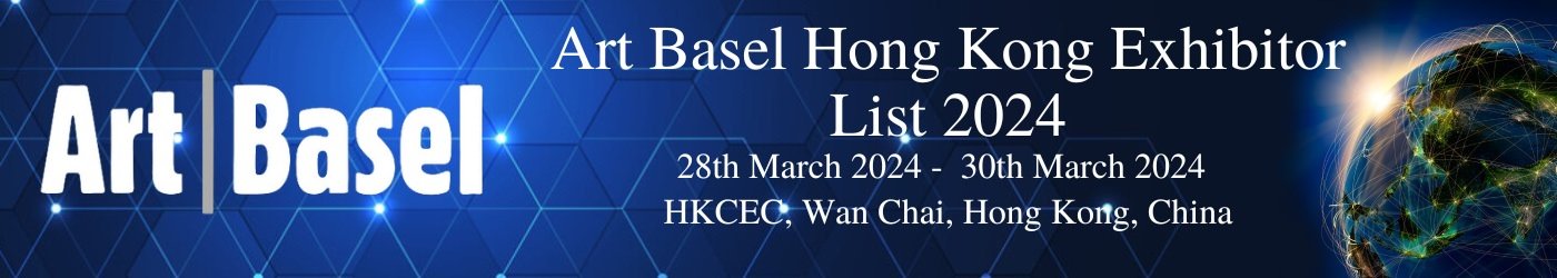 Art Basel Hong Kong Exhibitor List 2024