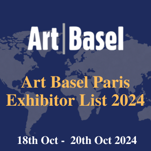 Art Basel Paris Exhibitor List 2024