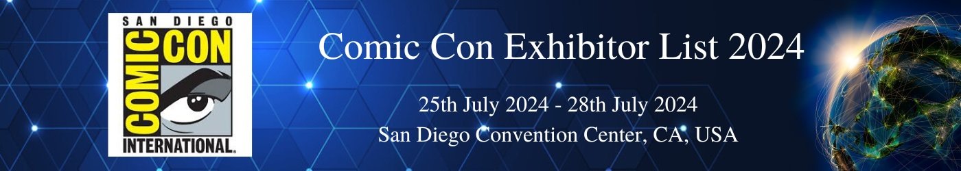 Comic Con Exhibitor List 2024