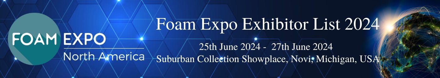 Foam Expo Exhibitor List 2024