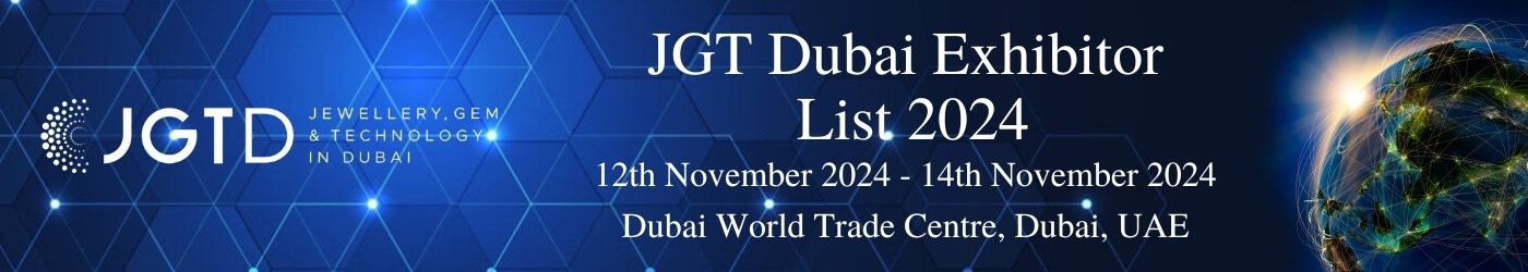 JGT Dubai Exhibitor List 2024