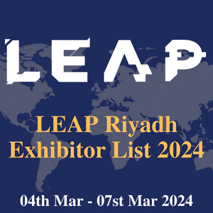 LEAP Riyadh Exhibitor List 2024