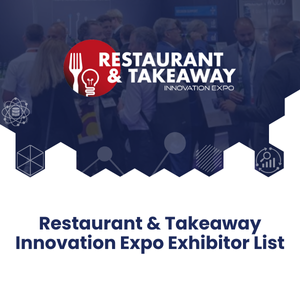 Restaurant & Takeaway Innovation Expo Exhibitor List