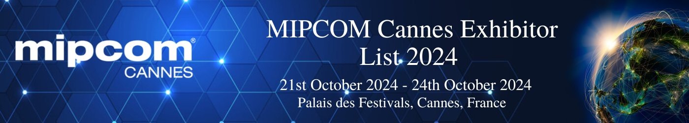 MIPCOM Cannes Exhibitor List