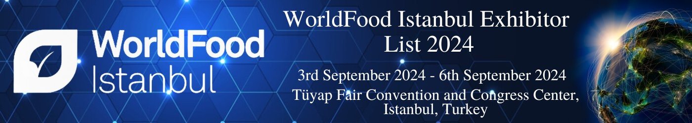 WorldFood Istanbul Exhibitor List