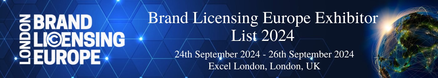 Brand Licensing Europe Exhibitor List 2024