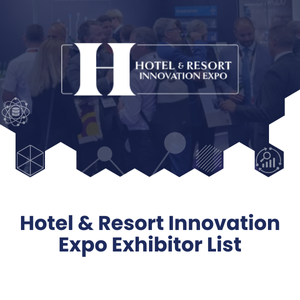 Hotel & Resort Innovation Expo Exhibitor List