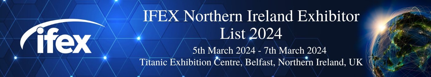 IFEX Northern Ireland Exhibitor List