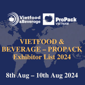 VIETFOOD & BEVERAGE – PROPACK Exhibitor List 2024