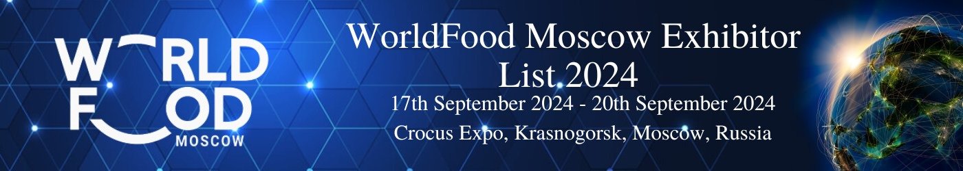 WorldFood Moscow Exhibitor List