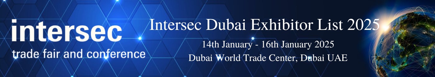 Intersec Dubai Exhibitor List