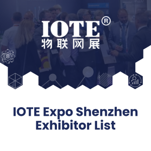 IOTE Expo Shenzhen Exhibitor List