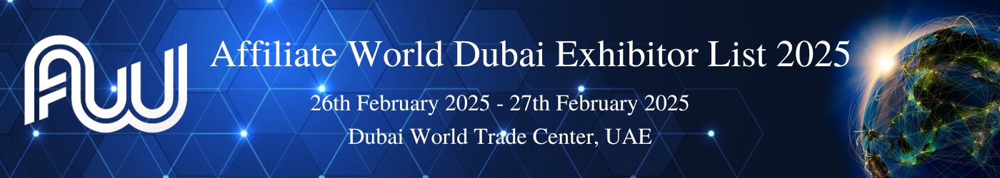 Affiliate World Dubai Exhibitor List