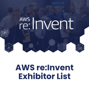 AWS re:Invent Exhibitor List