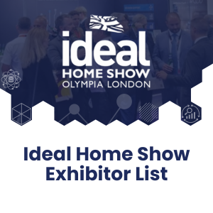 Ideal Home Show Exhibitor List