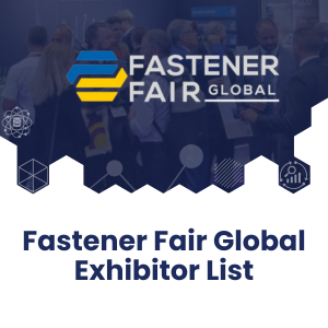 Fastener Fair Global Exhibitor List