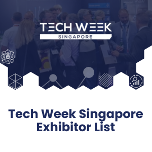 Tech Week Singapore Exhibitor List