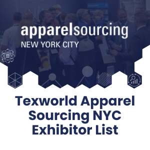 Texworld Apparel Sourcing NYC Exhibitor List