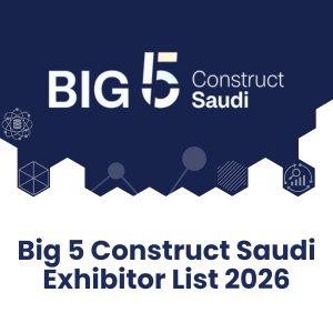 Big 5 Construct Saudi Exhibitor List