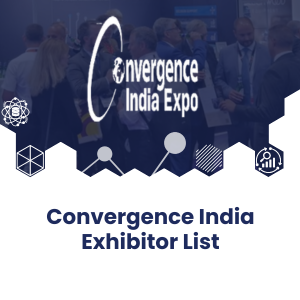 Convergence India Exhibitor List