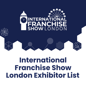 International Franchise Show London Exhibitor List