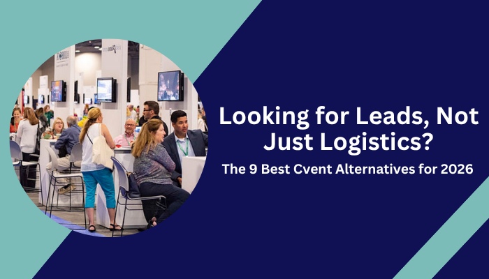 Top Cvent Alternatives: Better 2026 Trade Show Data