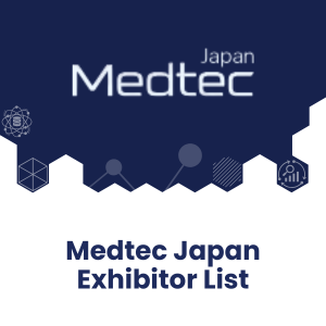 Medtec Japan Exhibitor List