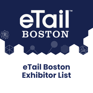 eTail Boston Exhibitor List