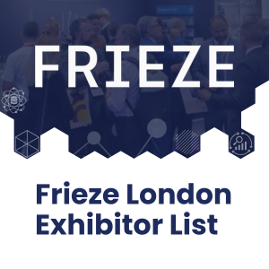 Frieze London Exhibitor List
