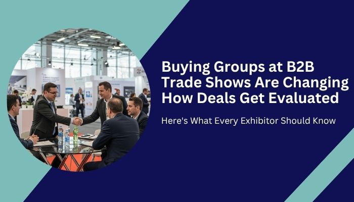 The Rise of Buying Groups at B2B Trade Shows